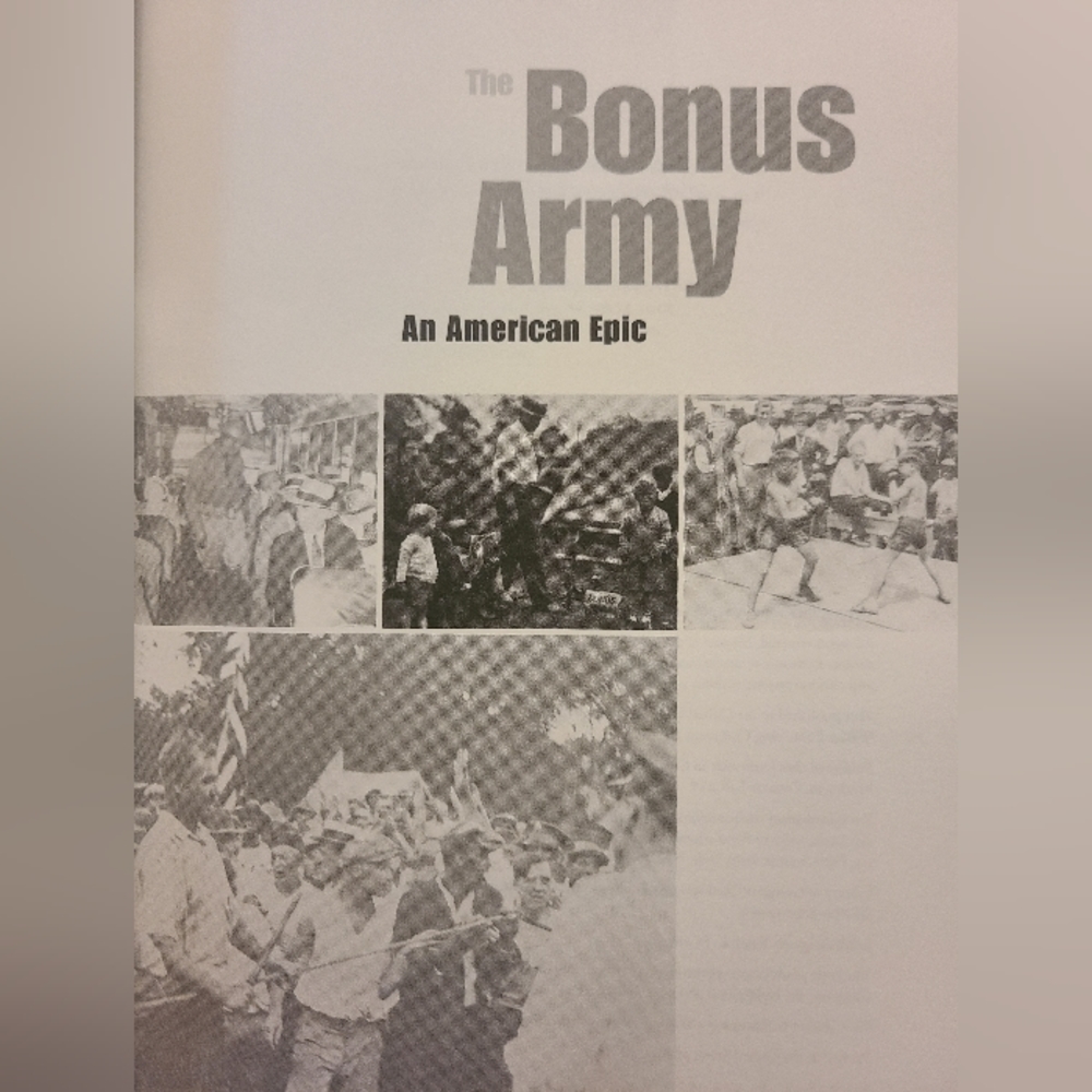Hardback Book 📖 "The Bonus Army-An American Epic"